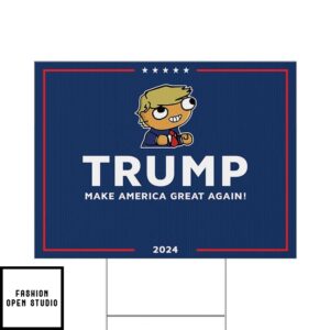 Donald Trump Make America Great Again Yard Sign