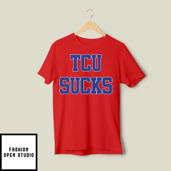 Eric Johnson TCU Sucks T-Shirt