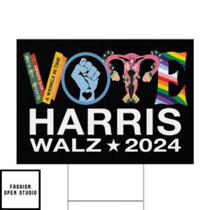 Feminism Abortion Right LGBT Vote Harris Walz 2024 Yard Sign 2