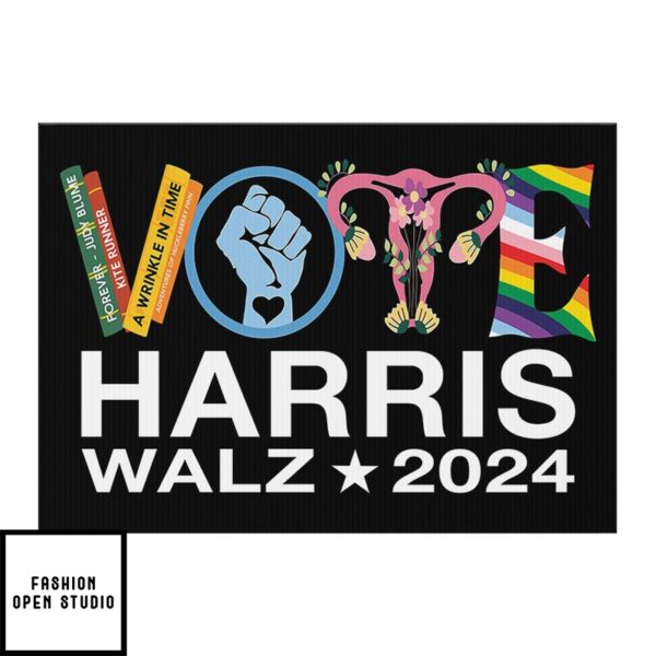 Feminism Abortion Right LGBT Vote Harris Walz 2024 Yard Sign