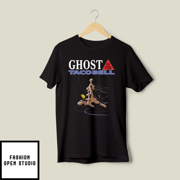 Ghost in The Shell Ghost in The Taco Bell T-Shirt