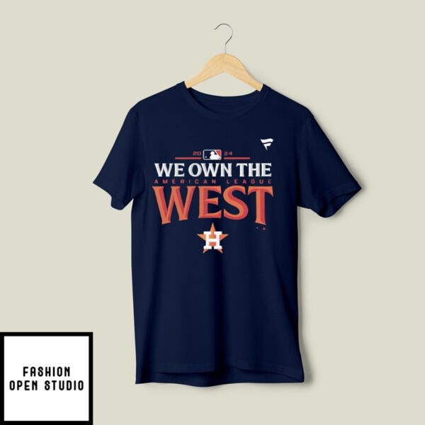 Houston Astros We Own The American League West 2024 T-Shirt