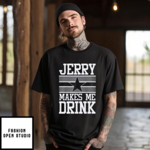 Jerry Makes Me Drink T-Shirt