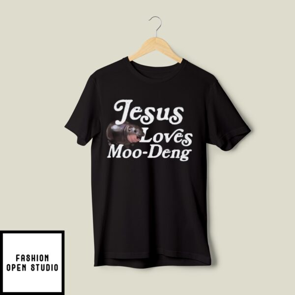 Jesus Loves Moo Deng Shirt