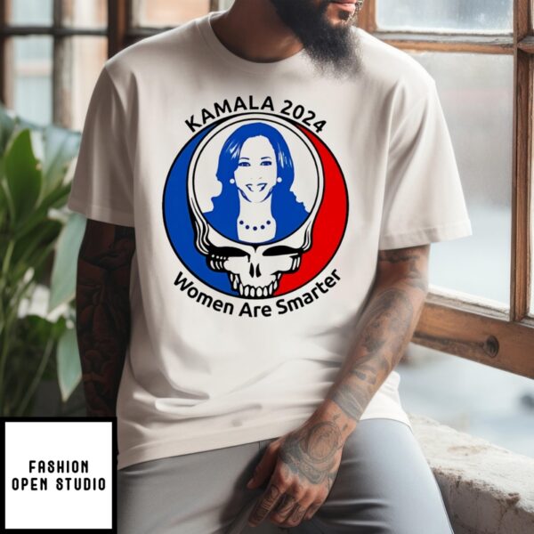 Kamala 2024 Women Are Smarter Shirt