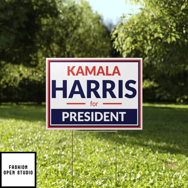 Kamala Haris For President Yard Sign