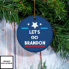 Let’s Go Bradon Ornament Anti Joe Biden