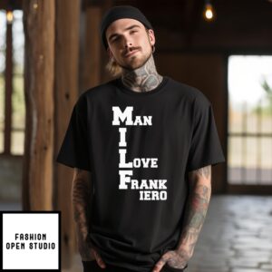 MILF Man I Love Frank Iero T-Shirt