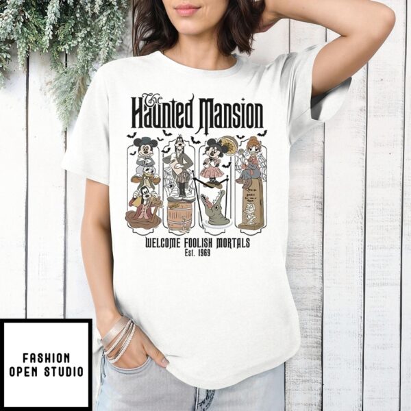 Mickey Halloween Haunted Mansion Welcome Foolish Mortals Est 1969 T-Shirt