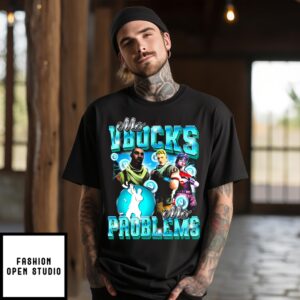 Mo Vbucks, Mo Problems T-shirt