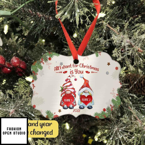 Personalized All I Want Christmas Is You Gnome Ornament