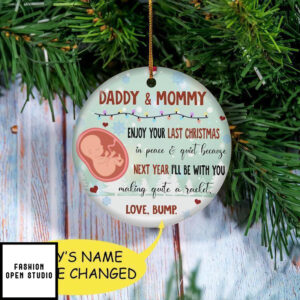 Personalized Daddy And Mommy Enjoy Your Last Christmas Ornament