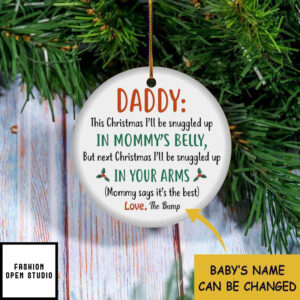 Personalized Dear Daddy This Christmas I’ll Be Snuggled Up in Mommy’s Belly Ornament