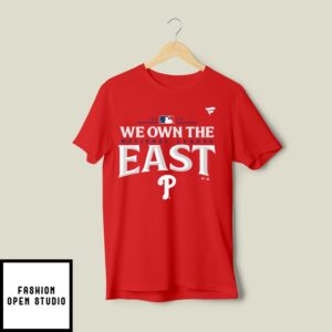 Philadelphia Phillies We Own The East T-Shirt