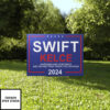 Swift Kelce Happiness And Confidence Are The Prettiest Things You Can Wear 2024 Yard Sign