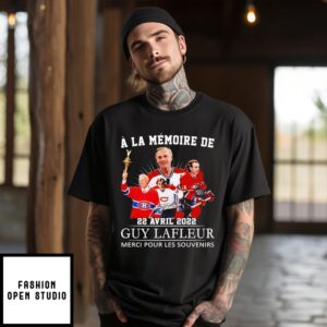 A La Memoire De 22 Avril 2022 Guy Lafleur Merci Pour Les Souvenirs T-Shirt