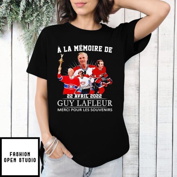 A La Memoire De 22 Avril 2022 Guy Lafleur Merci Pour Les Souvenirs T-Shirt