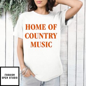 Bailey Zimmerman Wear Home Of Country Music T Shirt 1