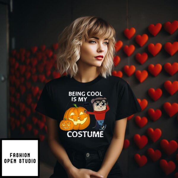 Being Cool Is My Costume Halloween 2024 T-Shirt