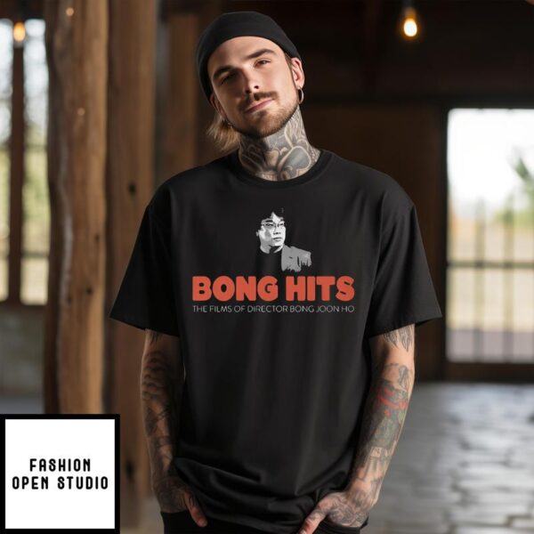 Bong Hits The Films Of Director Bong Joon Ho T-Shirt