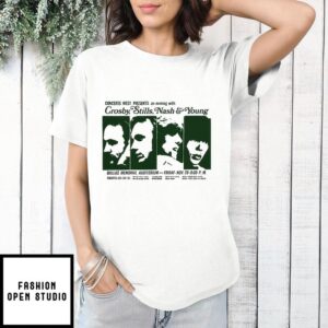 Crosby Stills Nash And Young Dallas Memorial Auditorium Dallas T-Shirt