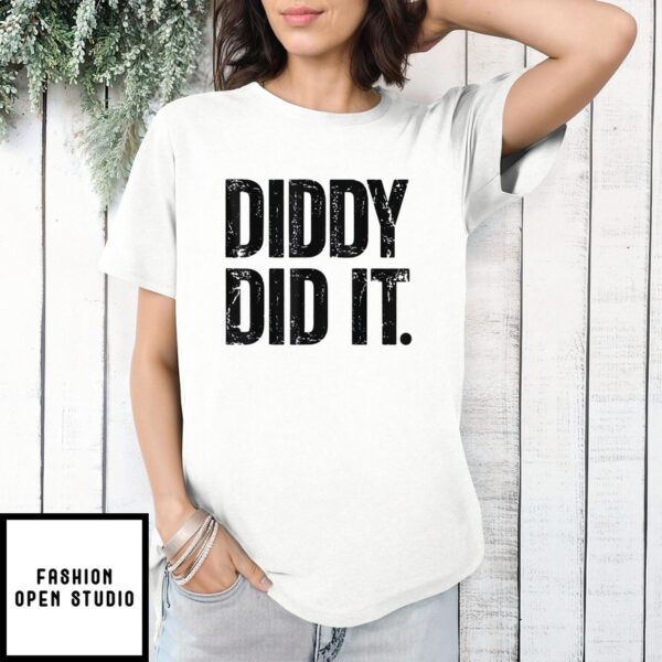 Free Diddy T-Shirt Diddy Did It Design