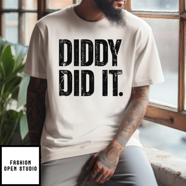 Free Diddy T-Shirt Diddy Did It Design