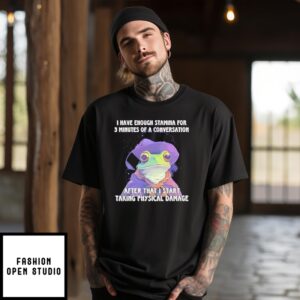 Frog Wizard I Have Enough Stamina For 3 Minutes Of A Conversation T-Shirt