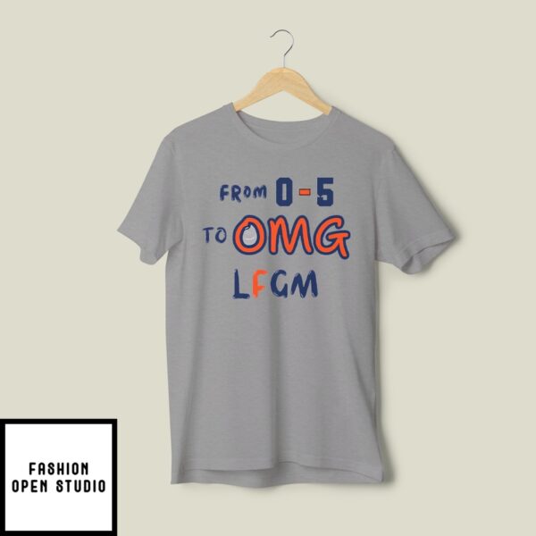 From 0-5 To Omg Lfgm New York Mets T-Shirt