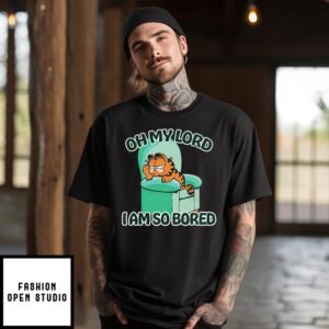 Garfield Oh My Lord I Am So Bored T-Shirt