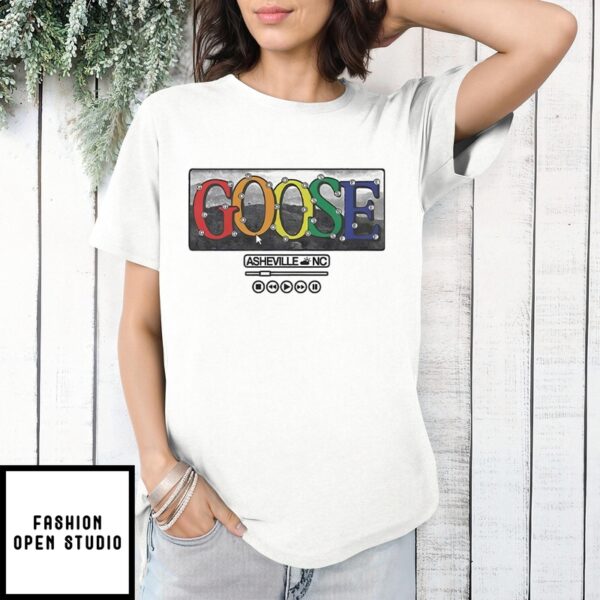 Goose Asheville Nc T-Shirt