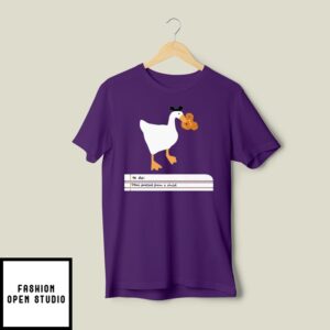 Goose To Do Steal Pretzel From A Child T-Shirt