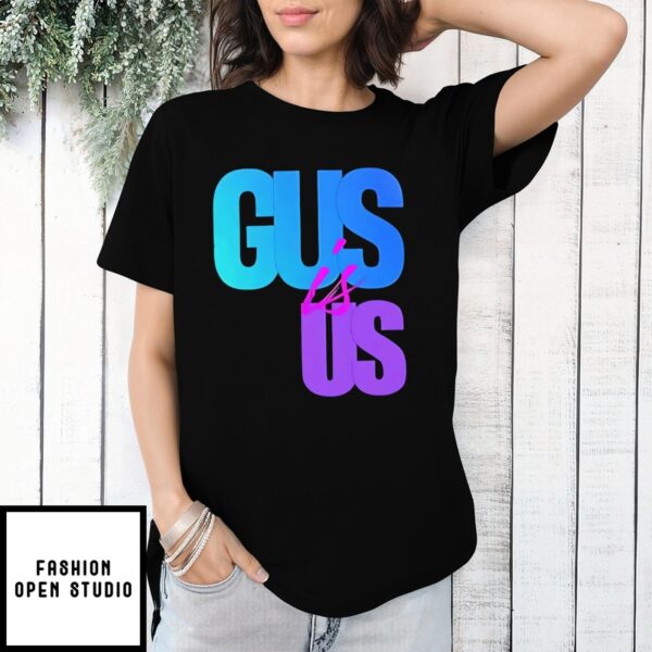 Gus Is Us Solidarity Gus Walz T-Shirt