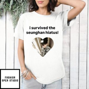 Heart I Survived The Seunghan Hiatus T-Shirt