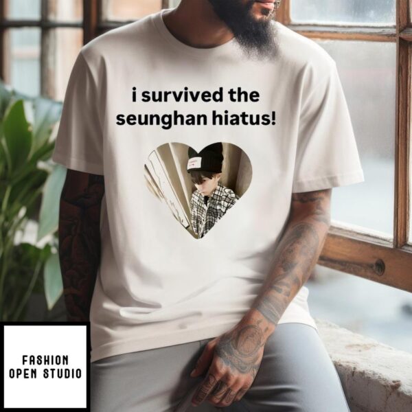 Heart I Survived The Seunghan Hiatus T-Shirt