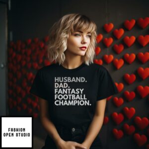 Husband Dad Fantasy Football Champion T Shirt 2