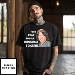 Justice Sotomayor Presidential Immunity Ruling Reaction With Fear For Our Democracy I Dissent T-Shirt