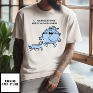 Little Miss Stella Brings Her Dog Everywhere T-Shirt