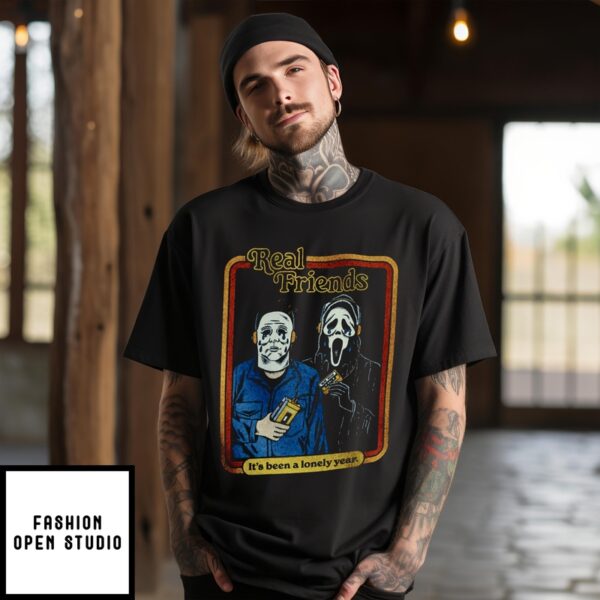 Michael Myers Ghostface Real Friends It’S Been A Lonely Year Halloween 2024 T-Shirt