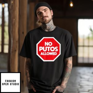 No Putos Allowed 2024 T-Shirt