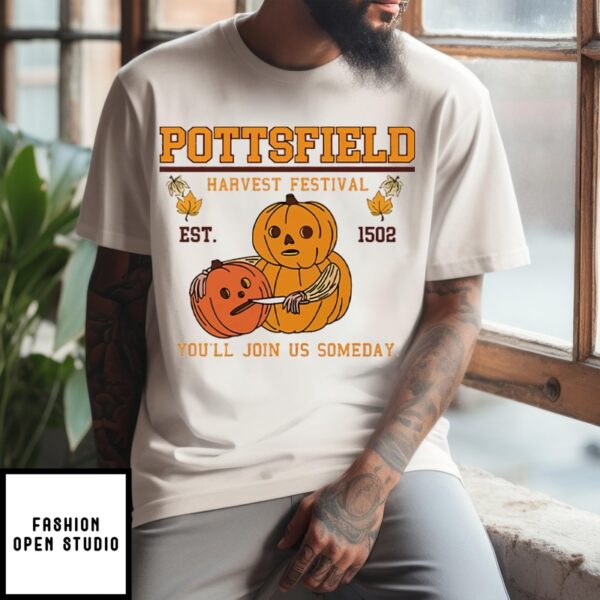 Pottsfield Harvest Festival Pumpkin You’ll Join Us Someday T-Shirt