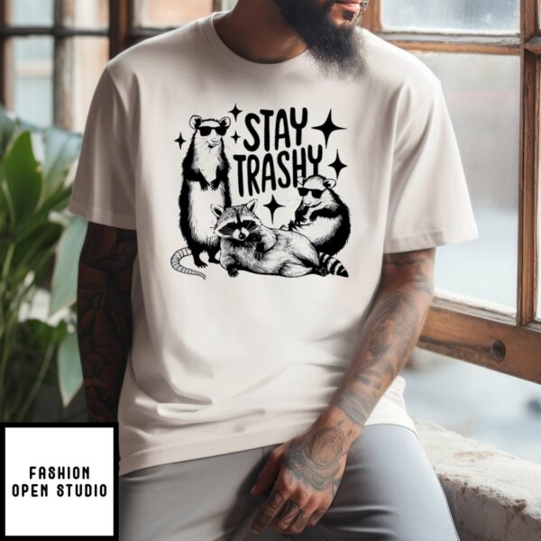 Raccoon Stay Trashy 2024 T-Shirt