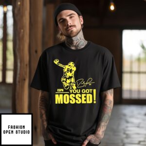 Randy Moss Espn You Got Mossed Signature 2024 T-Shirt