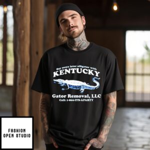 Say See Ya Later Alligator With Kentucky T-Shirt