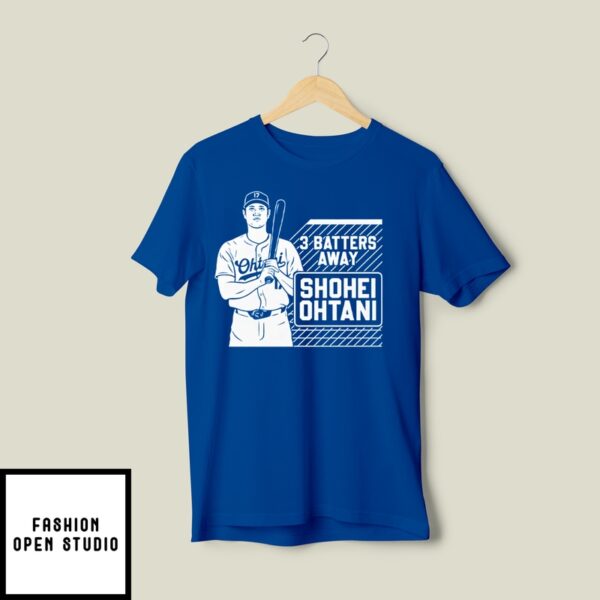 Shohei Ohtani Tracker 3 Batters Away T-Shirt