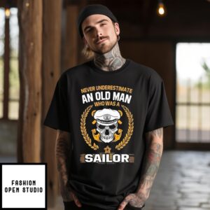 Skull Never Underestimate An Old Man Who Was A Sailor Vintage 2024 T-Shirt