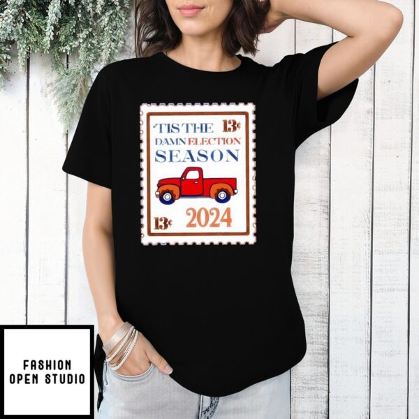 Tis The Damn Election Season 2024 Swifties For Kamala T-Shirt