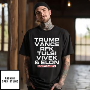 Trump Vance Rfk Tulsi Vivek And Elon Unity Party T-Shirt