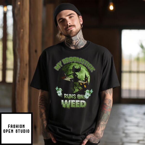 Witch My Broomstick Runs On Weed Halloween 2024 T-Shirt