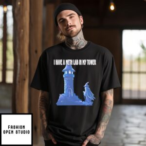 Wizard I Have A Meth Lab In My Tower T-Shirt